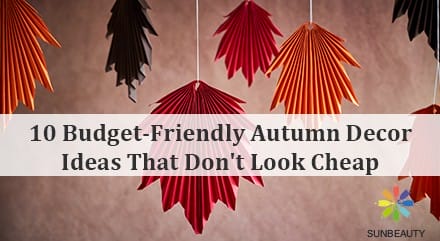 10 Budget-Friendly Autumn Decor Ideas That Don't Look Cheap