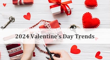 2024 Valentine's Day Trends