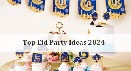 Top Eid Party Ideas 2024