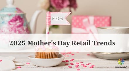 2025 Mother's Day Retail Trends