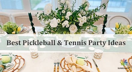 Best 18 Pickleball and Tennis Party Ideas